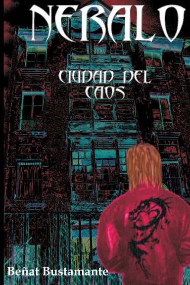 Neralo. Ciudad del caos