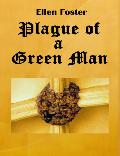 Plague of a Green Man