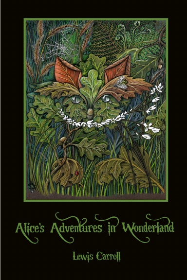 Alice's Adventures in Wonderland / Through the Looking-Glass, and What Alice Found There
