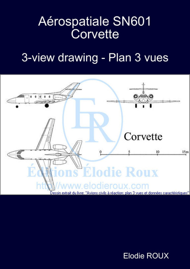 3-view drawing - Plan 3 vues - Aérospatiale SN601 Corvette