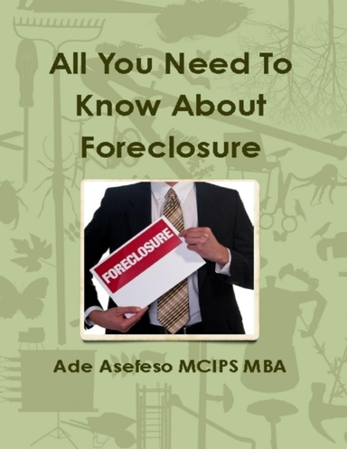 All You Need to Know About Foreclosure