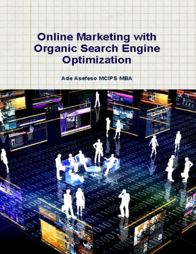 Online Marketing with Organic Search Engine Optimization