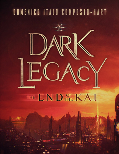 Dark Legacy: The End of the Kai