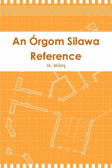 An Órgom Silawa Reference