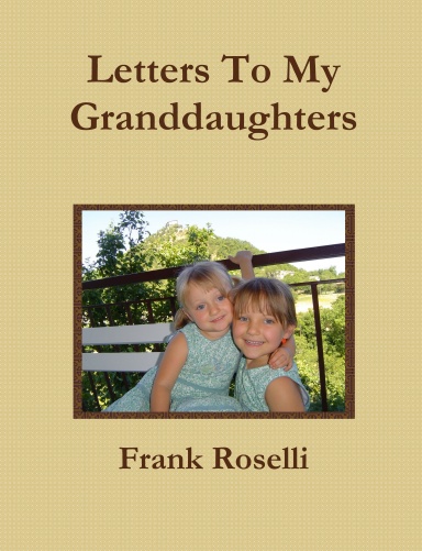 Final Letters To My Granddaughters