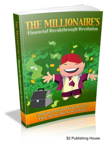 The Millionaire's Financial Breakthrough Revolution