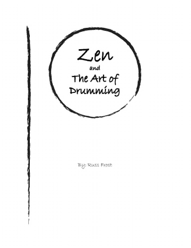 Zen and the Art of Drumming