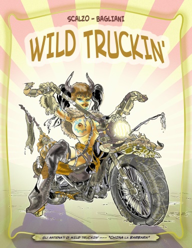 Wild Truckin' - edizione italiana