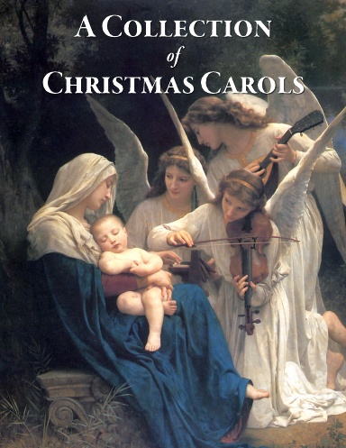 A Collection of Christmas Carols (8.5"x11")