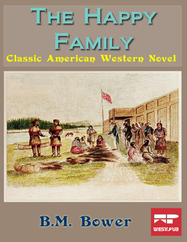 The Happy Family: Classic American Western Novel