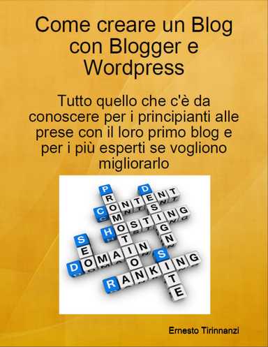 Come creare un Blog con Blogger e Wordpress