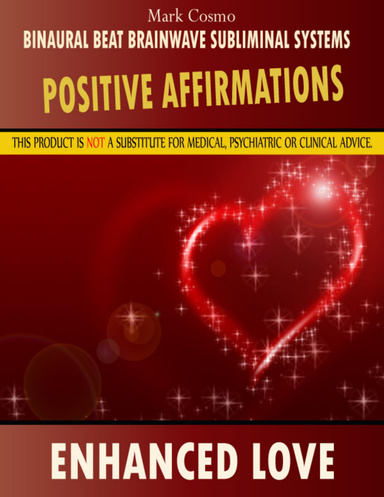 Positive Affirmations: Enhanced Love