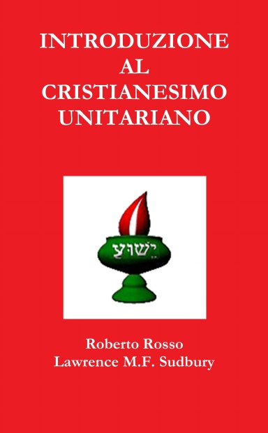 Introduzione al Cristianesimo Unitariano