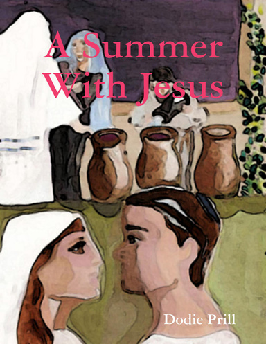 A Summer with Jesus