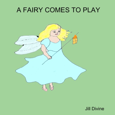A FAIRY COMES TO PLAY