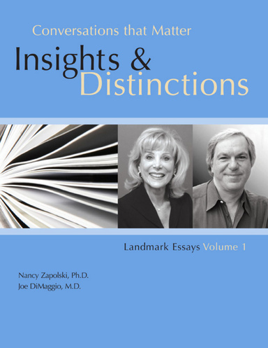 Conversations That Matter: Insights & Distinctions–Landmark Essays Volume 1