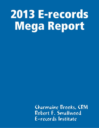 2013 E-records Mega Report