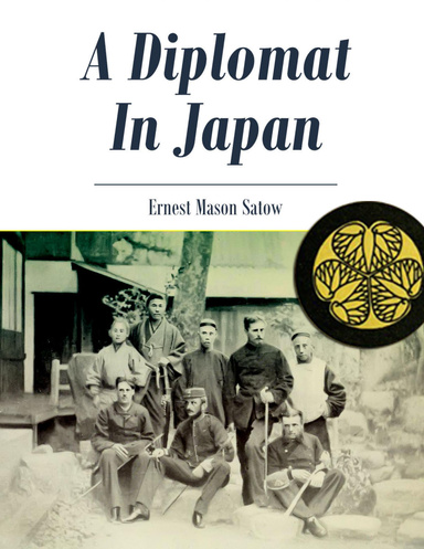 A Diplomat In Japan