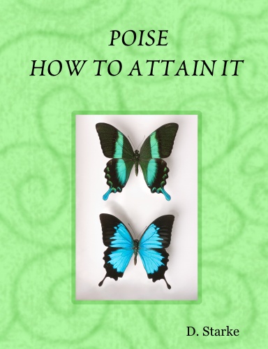 POISE: HOW TO ATTAIN IT