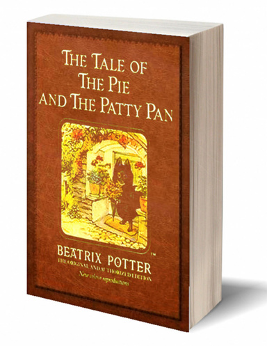 The Tale of The Pie and The Patty-Pan