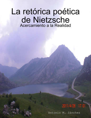 La retórica poética de Nietzsche: acercamiento a la Realidad.