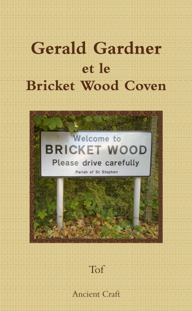 Gerald Gardner et le Bricket Wood Coven