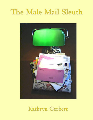 The Male Mail Sleuth