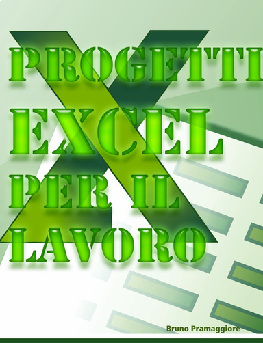 Progetti Pratici con Excel