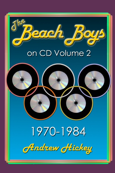 The Beach Boys On CD Volume 2: 1970 - 1984