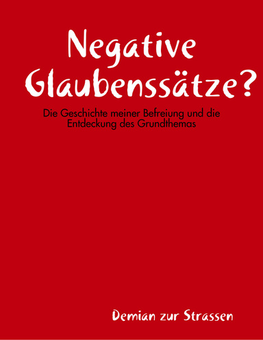 Negative Glaubenssätze?