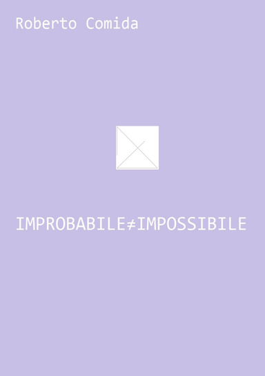 Improbabile ≠ Impossibile