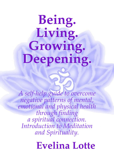 Being. Living. Growing. Deepening.