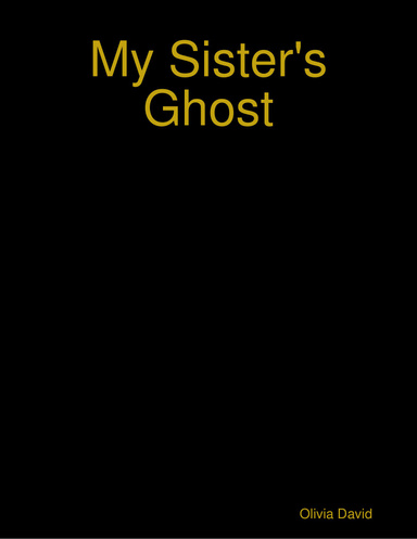 My Sister's Ghost
