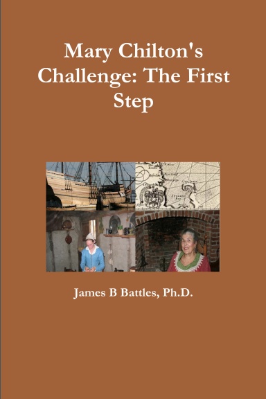 Mary Chilton's Challenge: the First Step