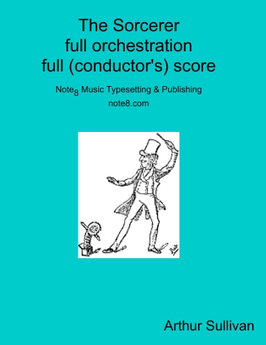 The Sorcerer full orchestration full (conductor's) score