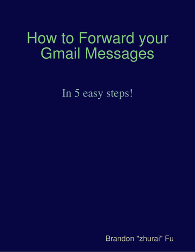 How to Forward your Gmail Messages