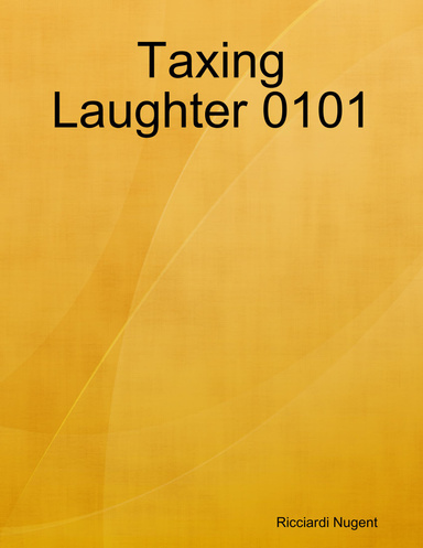 Taxing Laughter 0101