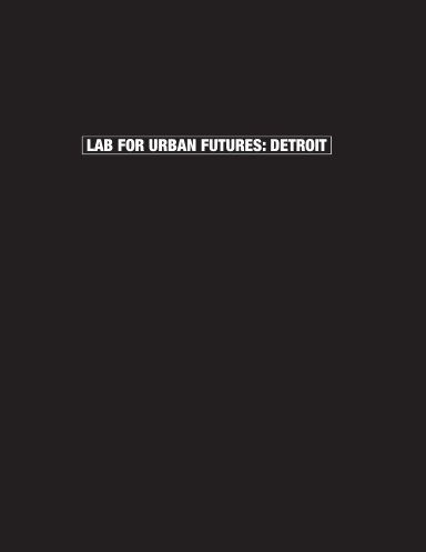 Lab for Urban Futures: Detroit