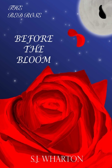 Before the Bloom (The Red Rose #2)