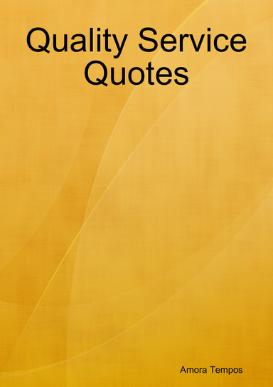 Quality Service Quotes