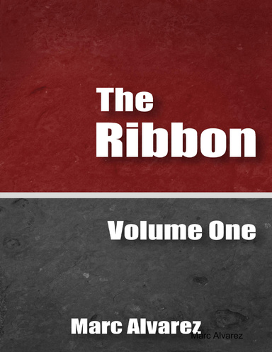 The Ribbon: Volume One