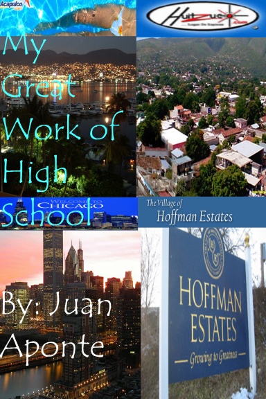 My Great Work of High School