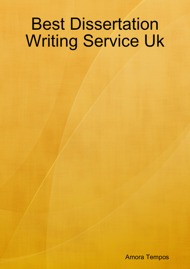 Best Dissertation Writing Service Uk