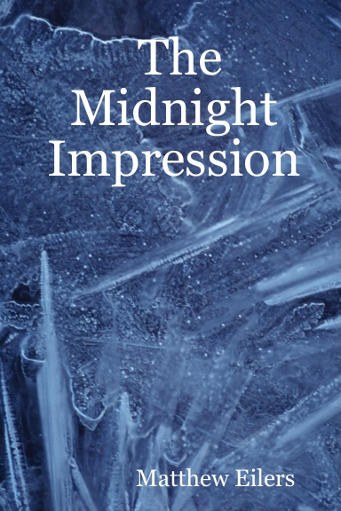 The Midnight Impression