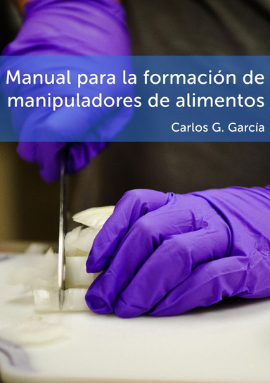 Manual Para La Formación De Manipuladores De Alimentos
