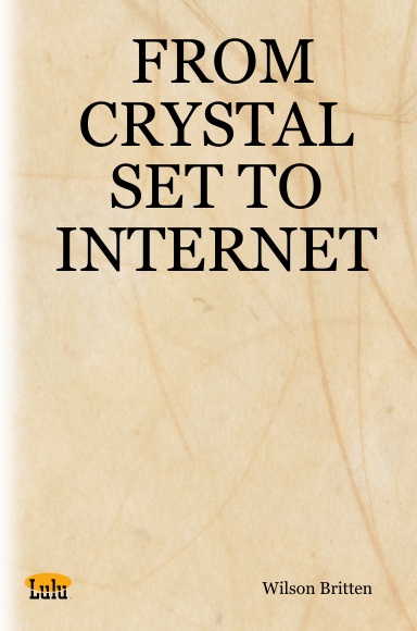 FROM CRYSTAL SET TO INTERNET