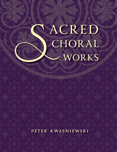 Sacred Choral Works (Spiral)