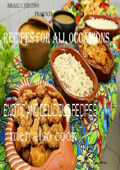 RECIPES FOR ALL OCCASIONS - Men also cook.