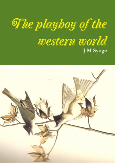 The playboy of the western world a comedy