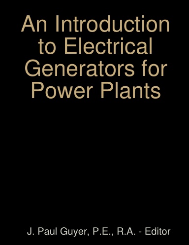 An Introduction to Electrical Generators for Power Plants
